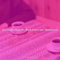 Fashionable Coffee Clubs - Bossa Nova Seduction