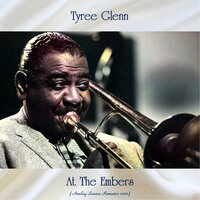 Until the Real Thing Comes Along - Tyree Glenn