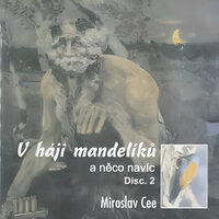 Disc.2 Skladba 13. Nová tvář - Miroslav Cee
