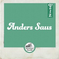 Ved en nying - Anders Saus & Gunnar Engedahl – Erling Stordahl