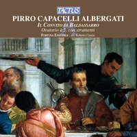 Il convito di Baldassare: Pt. II: L'attacco a Babilonia: Frena audace la lingua (Baldassarre) - Gaetano Cintoli & Gastone Sarti & Marcella Ventura & Maria Adele Magnelli & Valentina Domenicali & Andre Fusari