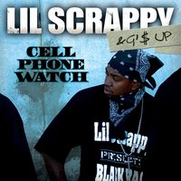 Cell Phone Watch (Dirty) - Lil Scrappy