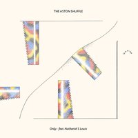 Only 1 - The Aston Shuffle & Nathaniel S Lewis