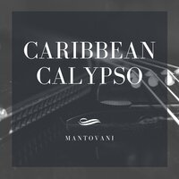 Somewhere a Voice Is Calling - Mantovani and His Orchestra