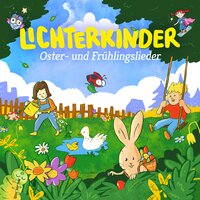 Fri-Fra-Frühlingslied - Lichterkinder
