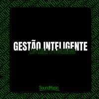Gestao Inteligente - MC MILA & Djoreiacba