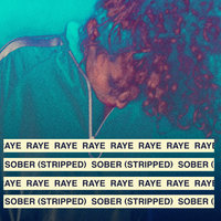 Sober - Raye