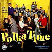 West Side Polka - Mike Miskiewicz And His Orchestra