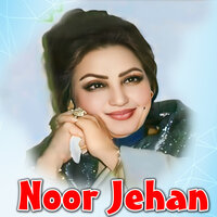 Mera Sajan Sher Dalair - Noor Jehan
