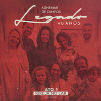 Nesta Geração - Adhemar de Campos & Asaph Borba & Bené Gomes & Carlinhos Felix & Gerson Ortega & Mariana Campos