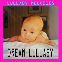 Dream Lullaby - Lullaby Player