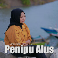Penipu Alus - Jovita Aurel