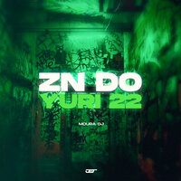 Zn do Yuri 22 - Moura Dj