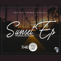 Sunset - Dzo & ProSoul Da Deejay
