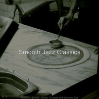 Alluring Ambience for Cooking at Home - Smooth Jazz Classics