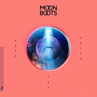 Keep The Faith - Moon Boots & Nic Hanson