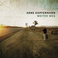 Weiter Weg - Arne Kopfermann