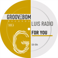 For You - Luis Radio