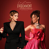 Évidemment - La Zarra & Katerina Stikoudi