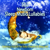 Heaven Music to Deep Relax - Sleep Lullabies for Newborn