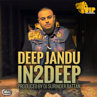 Nakhrey - Deep Jandu & DJ Surinder Rattan & Deep Jandu feat. DJ Surinder Rattan