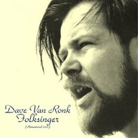 Come Back Baby - Dave Van Ronk