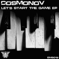 Let's Start The Game - Cosmonov
