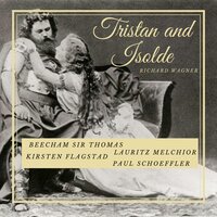 Tristan Und Isolde : Act III - Muss ich dich so verstehn - Thomas Beecham & Kirsten Flagstad & Lauritz Melchior & Paul Schoeffler