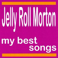 Gambling Jack - Jelly Roll Morton