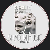Be Cool - Dave Wincent & Locarini