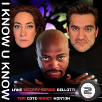 I Know U Know - Lane McCray & Sergio Bellotti & Randy Norton & Teri Cote