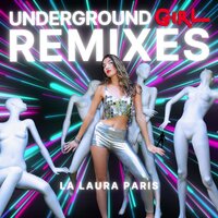 Underground Girl - LA Laura Paris