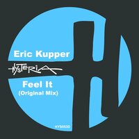 Feel It - Eric Kupper