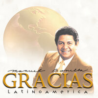 Agradecimiento - Manuel Bonilla
