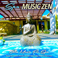 Zen Music For Relaxation - Spa & Relaxing Spa Music & Spa Music Experience