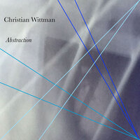 Abstract Moves - Christian Wittman