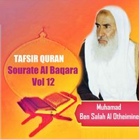 Tafsir Quran - Sourate Al Baqara, Pt.10 - Muhamad Ben Salah Al Otheimine