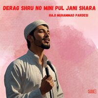 Dema Ya Gwaze Dilbar - Haji Muhammad Pardesi