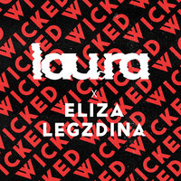 Wicked - lau.ra & Eliza Legzdina