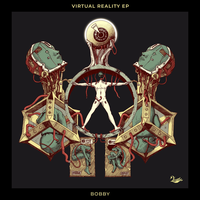 Virtual Reality - Bobby