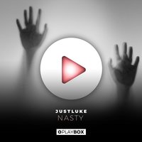 Nasty - Justluke & twoloud