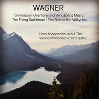 The Ride of the Valkyries - Hans Knappertsbusch & Wiener Philharmoniker & Рихард Вагнер