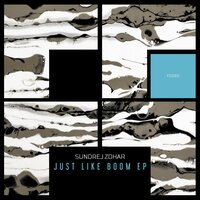 Just Like Boom - Sundrej Zohar