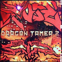 Dragon tamer pt.2 - TAKATAMANE