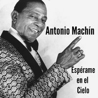 Como Mi Novia Ni Hablar - Antonio MacHin