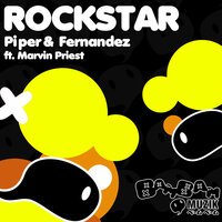Rockstar - Fernandez & Piper & Marvin Priest