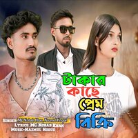Takar Kache Prem Bikri - MC Nobab Khan & Nazmul Hoque