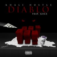 Diablo - Guce & Khali Hustle