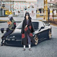 Every day - Shinobi$ & Killa Cam