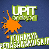 Sendiri - Upit Andayani